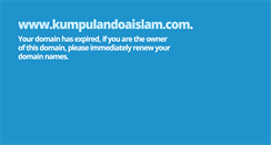 Desktop Screenshot of kumpulandoaislam.com